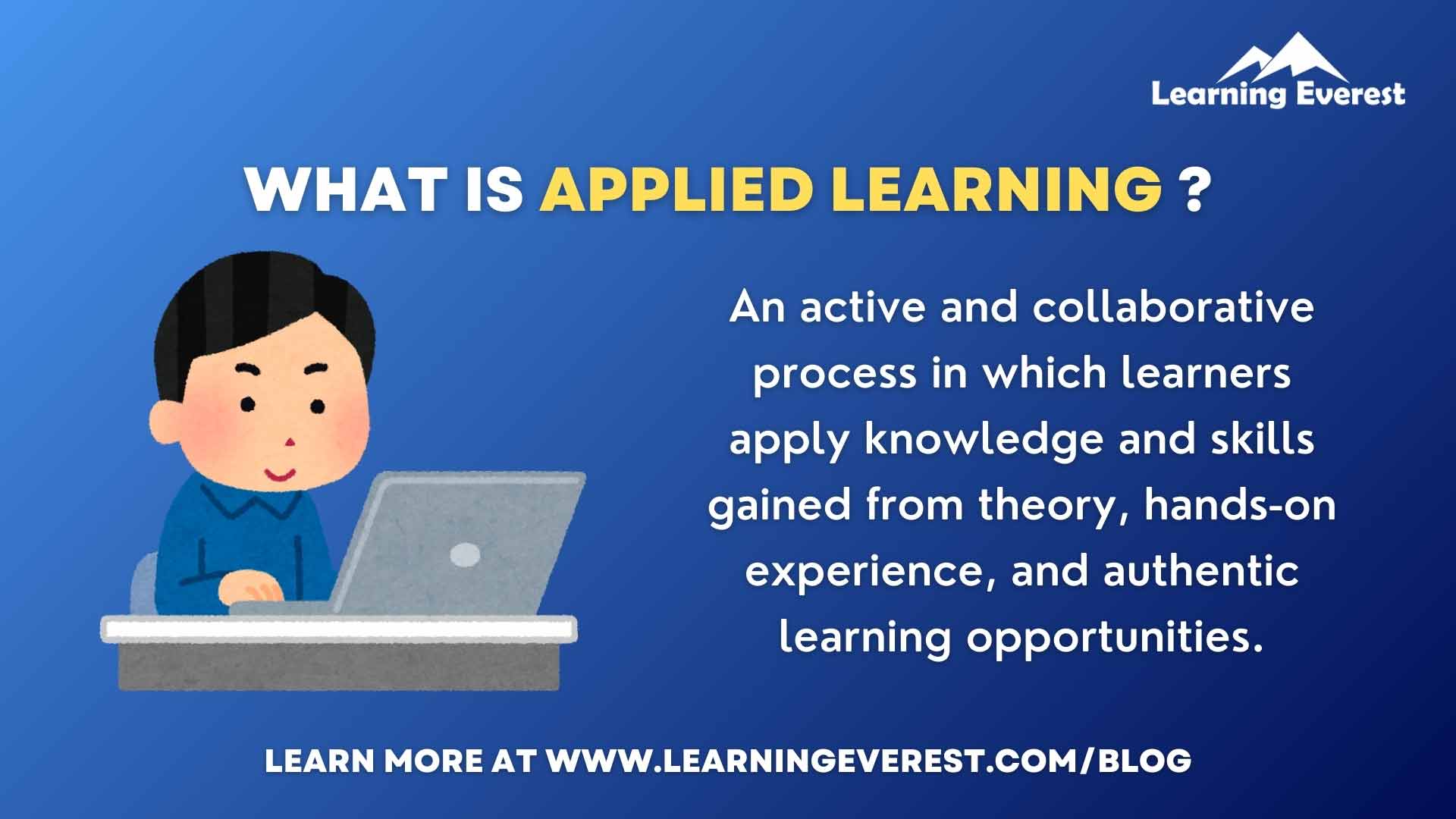 What is Applied Learning?